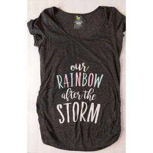 Rainbow after the storm Maternity Tshirt Loss Mama Shirt Size Medium